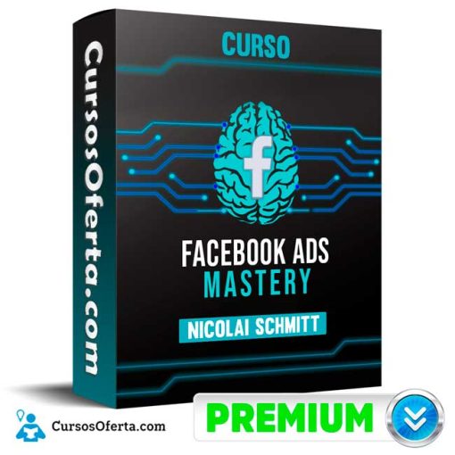 Curso Facebook Ads Mastery – Nicolai schmitt 1 curso facebook ads mastery nicolai schmitt 652dd6cf20285