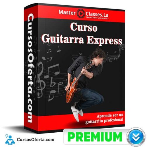 Curso Guitarra Express – MasterClasses.la 1 curso guitarra express masterclasses la 652dc8ddcfa46