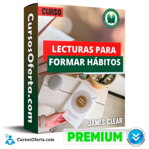 Curso Hábitos atómicos – James Clear 1 curso habitos atomicos james clear 652dd897c16e4