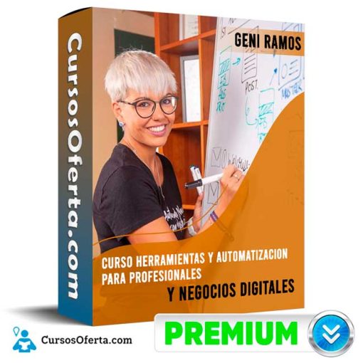 Curso Herramientas y Automatización para Profesionales y Negocios Digitales – Geni Ramos 4 curso herramientas y automatizacion para profesionales y negocios digitales geni ramos 652dd3e245664