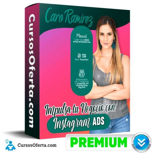 Curso Impulsa tu Negocio con Instagram ADS – Caro Ramirez 1 curso impulsa tu negocio con instagram ads caro ramirez 652ddd7a44739