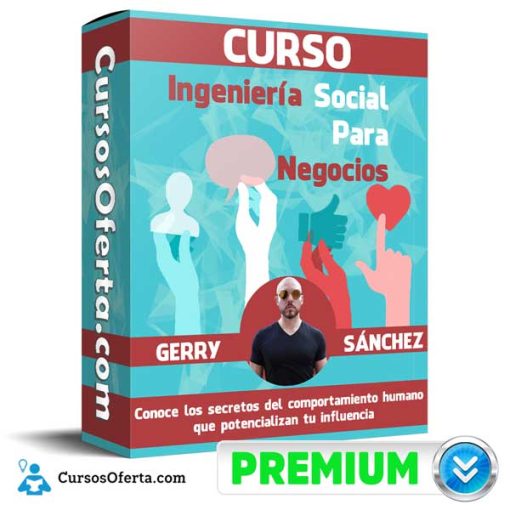 curso ingenieria social para negocios gerry sanchez 652dc5be54eb8