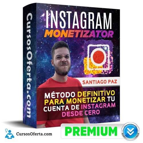 curso instagram monetizator santiago paz 652db67fa7ccf