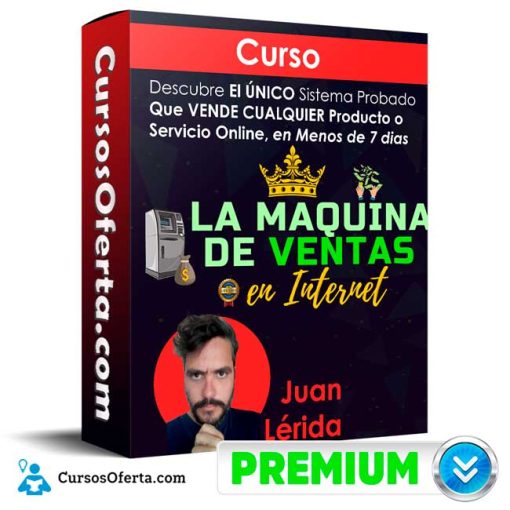 curso la maquina de ventas en internet juan lerida 652ddab61dbd4