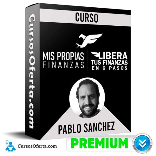 curso libera tus finanzas en 6 pasos pablo sanchez 652dde86de86b