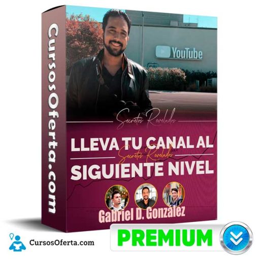 Curso Lleva tu Canal de Youtube al Siguiente Nivel – Gabriel D. González 21 curso lleva tu canal de youtube al siguiente nivel gabriel d gonzalez 652ddf08b2770