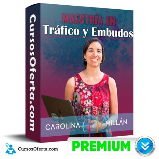 curso maestria en trafico y embudos carolina millan 652ddc7033550