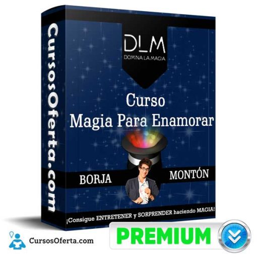 Curso Magia Para Enamorar – BORJA MONTÓN 36 curso magia para enamorar borja monton 652dc0e8aec76