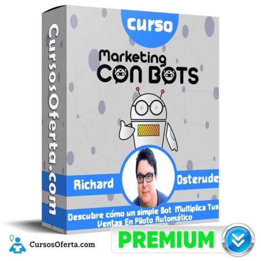 curso marketing con bots richard osterude 652dbe2d5d64d