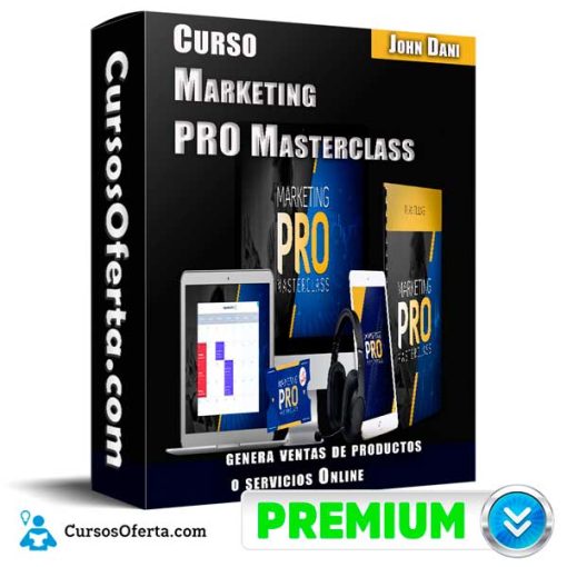 Curso Marketing PRO Masterclass – John Dani 1 curso marketing pro masterclass john dani 652db975d26da