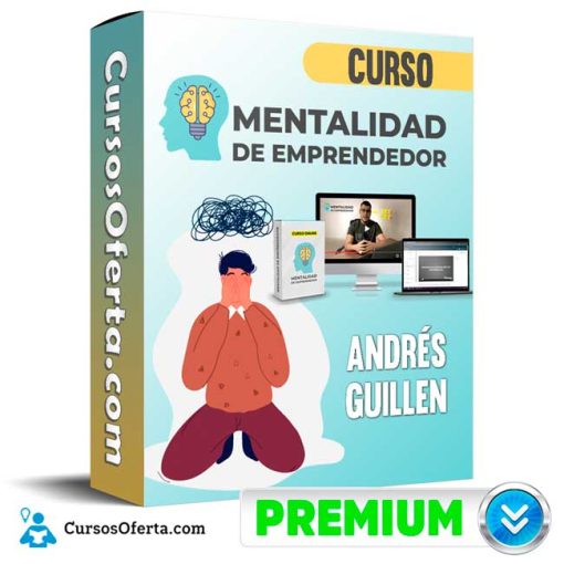 curso mentalidad de emprendedor andres guillen 652dde2bbb39d