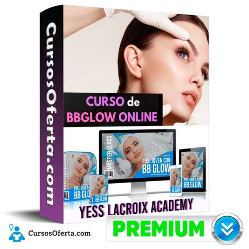 curso piel joven con bbglow yess lacroix academy 652dd6486a980