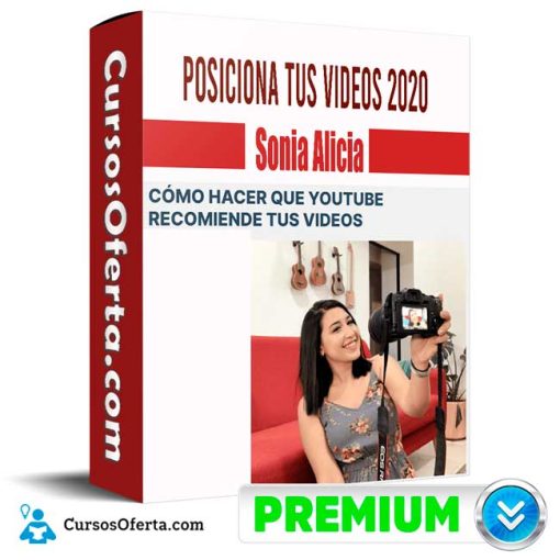 curso posiciona tus videos sonia alicia 652dcf479618f