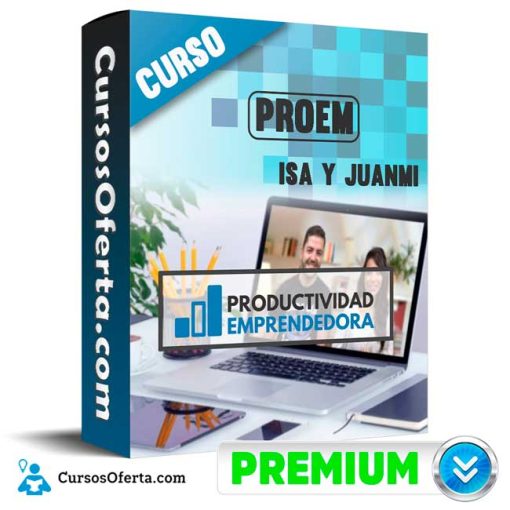 curso productividad emprendedora proem isa y juanmi 652dd1d0957b9