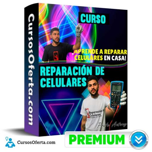 Curso Reparación de Celulares – Profe Antony 1 curso reparacion de celulares profe antony 652dd32663077