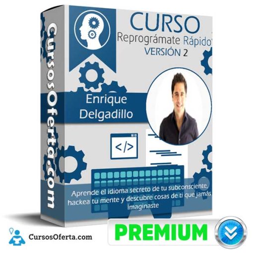 Curso Reprogramate Rápido Versión 2 – Enrique Delgadillo 1 curso reprogramate rapido version 2 enrique delgadillo 652dbd329e9c1