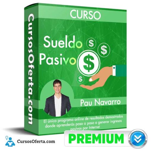Curso Sueldo Pasivo – Pau Navarro 4 curso sueldo pasivo pau navarro 652dc5b616e95