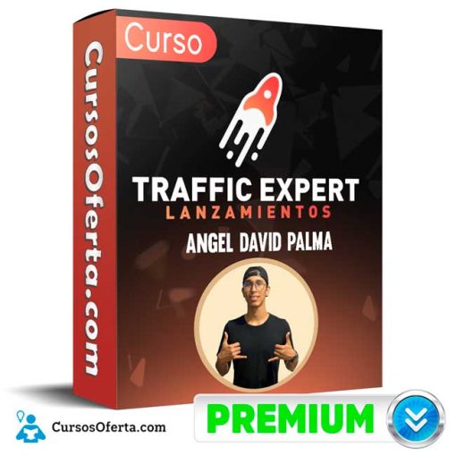 curso traffick expert lanzamientos angel david palma 652ddf73b9bbf