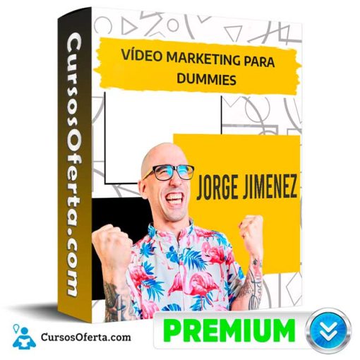 curso video marketing para dummies jorge jimenez la mirada del calvo 652dd11540d85