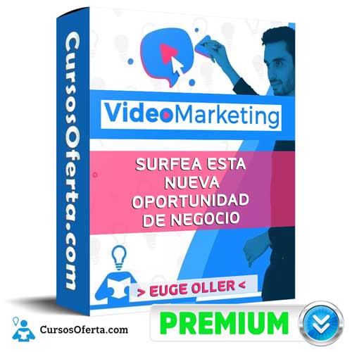Curso VideoMarketing – Euge Oller 1 curso videomarketing euge oller 652db59c4fbda