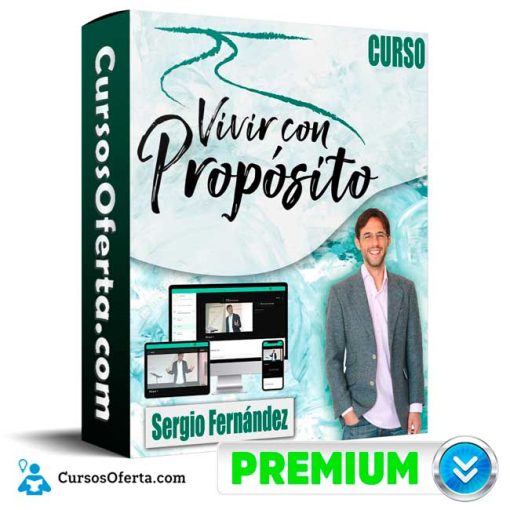 curso vivir con proposito sergio fernandez 652dd0e645b41