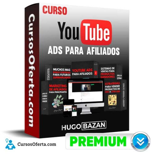 curso youtube ads para afiliados hugo bazan 652ddb82a0ec0