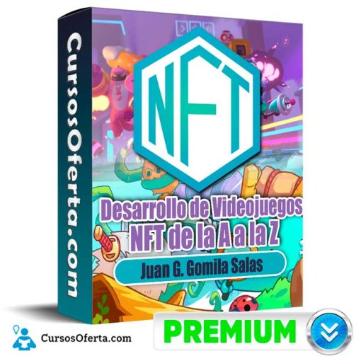 Desarrollo de Videojuegos NFT de la A a la Z – Juan G. Gomila Salas 1 desarrollo de videojuegos nft de la a a la z juan g gomila salas 652de599b311a
