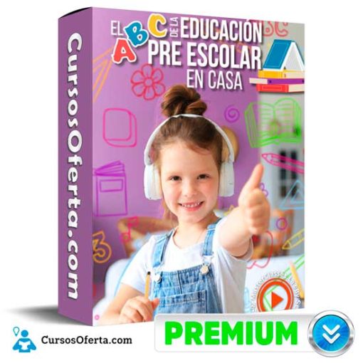 El ABC de la Educación Pre Escolar en Casa 1 el abc de la educacion pre escolar en casa 652de98792ac4