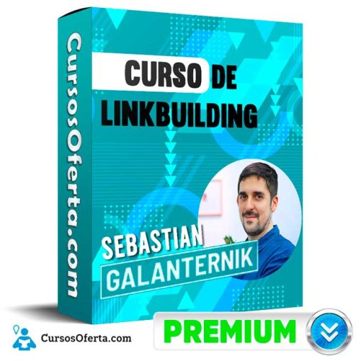 El Curso de Linkbuilding – Sebastián Galanternik 1 el curso de linkbuilding sebastian galanternik 652dd1e3f222b