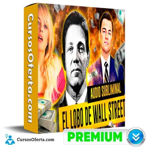 El Lobo de Wall Street de Sr. Lobo Subliminal 1 el lobo de wall street de sr lobo subliminal 652ded968ee66