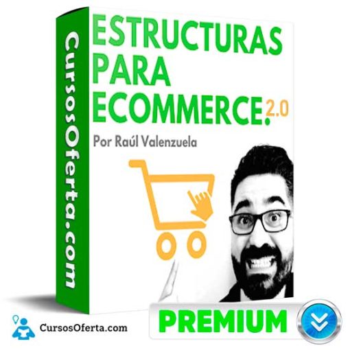 Estructuras para Ecommerce 2.0 de Raúl Valenzuela 1 estructuras para ecommerce 2 0 de raul valenzuela 652de7e1bd4a3