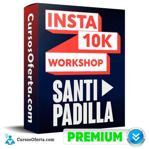 Insta 10K WorkShop – Santi Padilla 1 insta 10k workshop santi padilla 652de337bc585