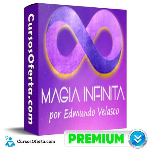 La Magia Infinita de Edmundo Velasco 4 la magia infinita de edmundo velasco 652dea30321ed