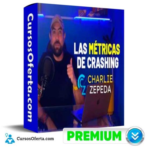 las metricas de crashing de charlie zepeda 652def8c39e54