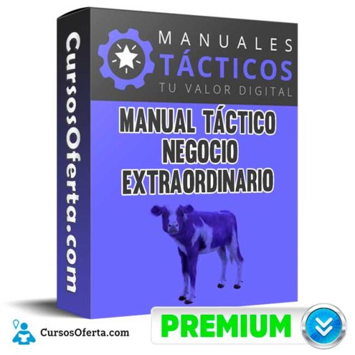 manual tactico negocio extraordinario tu valor digital 652de52654acd
