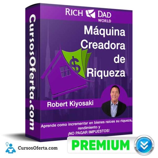 maquina creadora de riqueza robert kiyosaki 652dc5124760d