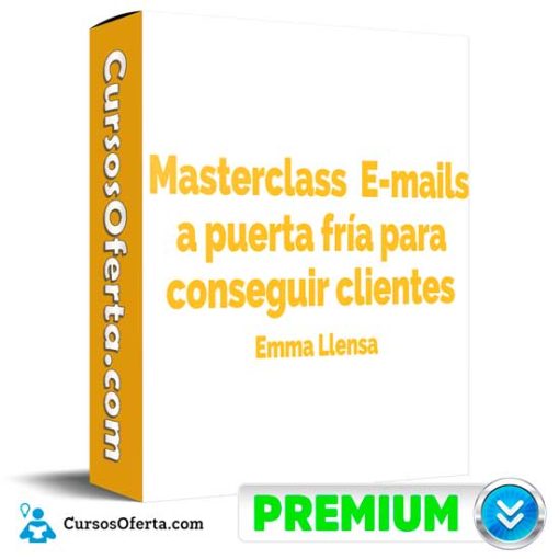 masterclass e mails a puerta fria para conseguir clientes de emma llensa 652dea89ae543