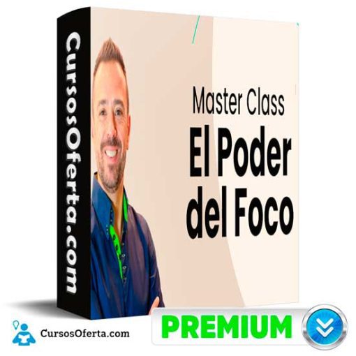 Masterclass El Poder del Foco de David Alonso 63 masterclass el poder del foco de david alonso 652dea6b59f90