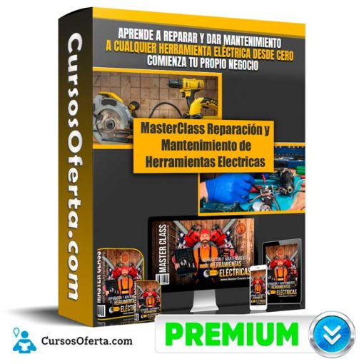 MasterClass Reparación y Mantenimiento de Herramientas Electricas – Masterclass 1 masterclass reparacion y mantenimiento de herramientas electricas masterclass 652de0c71f446