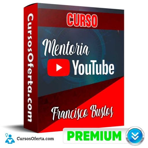 Mentoría YouTube Ads – Francisco Bustos 6 mentoria youtube ads francisco bustos 652ddfc3301dc