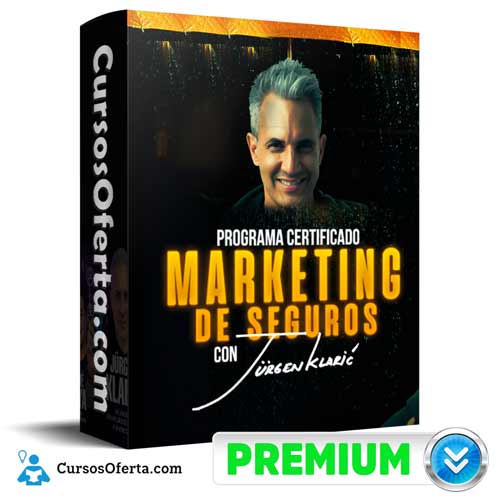 Programa Certificado Marketing de Seguros – Jurgen Klaric 1 programa certificado marketing de seguros jurgen klaric 652db6063a28a