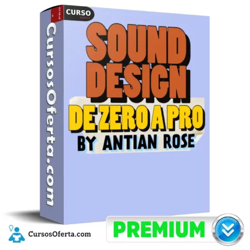 sound design de zero a pro de antian rose 652df012925ef