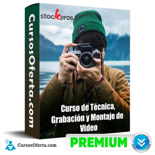 tecnica grabacion y montaje de video stockeros 652de1f697b4b