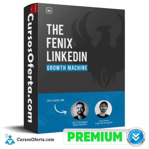 the fenix linkedin growth machine de javi consuegra 652df01802673