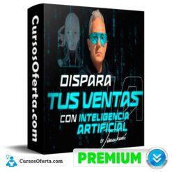 Dispara Tus Ventas con Inteligencia Artificial de Jurgen Klaric