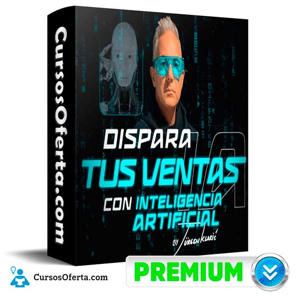 Dispara Tus Ventas con Inteligencia Artificial de Jurgen Klaric 1 Dispara Tus Ventas con Inteligencia Artificial de Jurgen Klaric