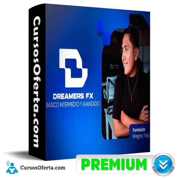 Dreamers FX Completo de Gregory Trejo 1 Dreamers FX Completo de Gregory Trejo