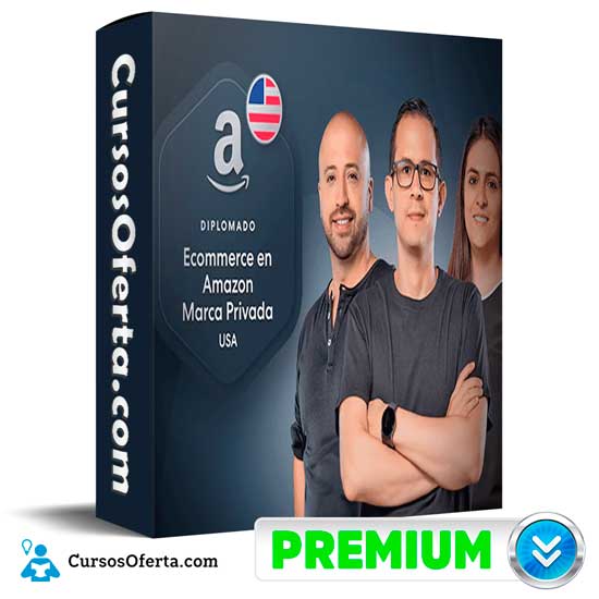Diplomado en Ecommerce en Amazon Marca Privada USA 1 Diplomado en Ecommerce en Amazon Marca Privada USA
