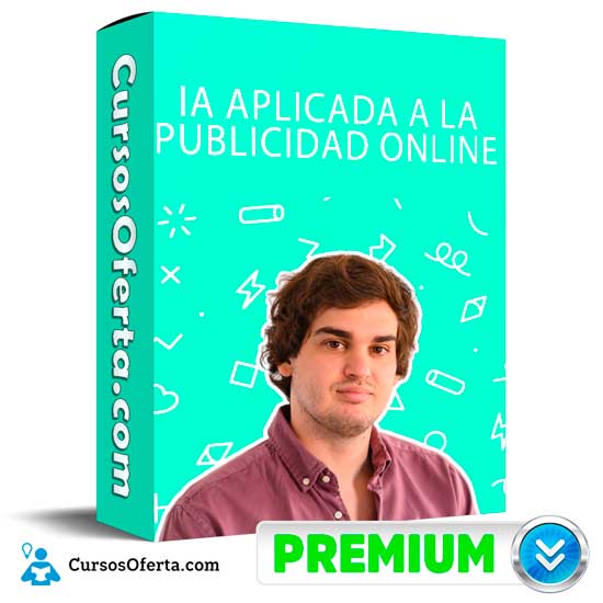 IA Aplicada a La Publicidad Online de Hugo Lopez 1 IA Aplicada a La Publicidad Online de Hugo Lopez