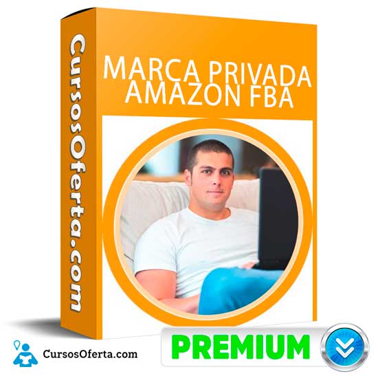 Marca Privada Amazon FBA de Jaime Harrys 1 Marca Privada Amazon FBA de Jaime Harrys